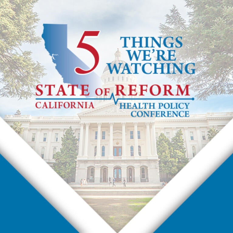 5 Things We're Watching-State of Reform