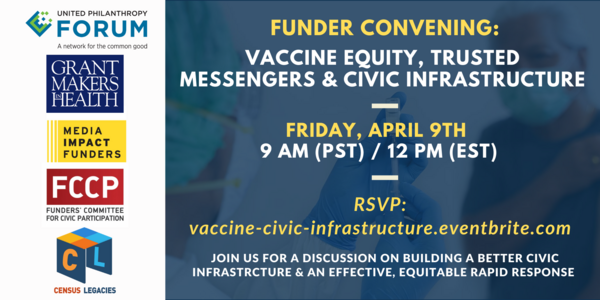 Flyer for Vaccine Equity, Trusted Messengers & Civic Infrastructure