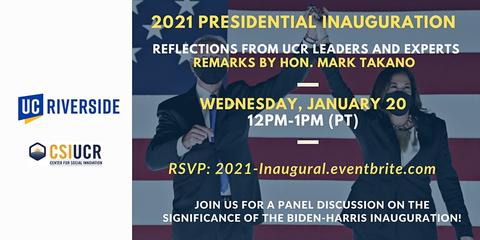 2021 Presidential Inauguration: Reflections from UCR Leaders and Experts