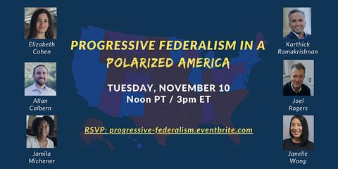 The Future of Progressive Federalism in a Polarized Era
